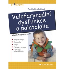 Velofaryngální dysfunkce a palatolalie