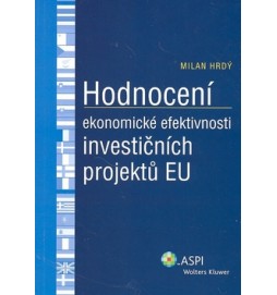 Hodnocení ekonomické efektivnosti investičních projektů EU