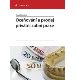 Oceňovnání a prodej privátní zubní praxe