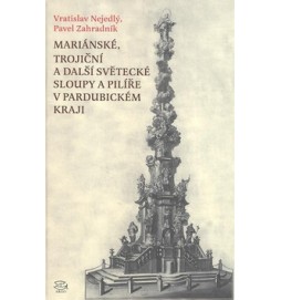 Mariánské, Trojiční a další světecké sloupy a pilíře v Pardubickém kraji