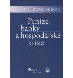 Peníze, banky a hospodářské krize