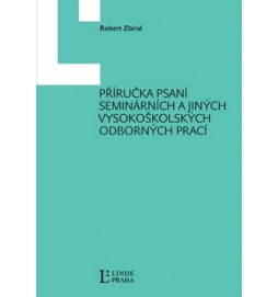 Příručka psaní seminárních a jiných vysokoškolských odborných prací