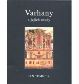 Varhany a jejich osudy