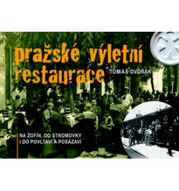 Pražské výletní restaurace