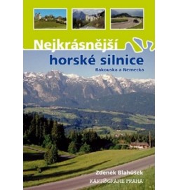 Nejkrásnější horské silnice Rakouska a Německa