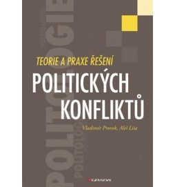 Teorie a praxe řešení politických konfliktů