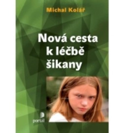 Nová cesta k léčbě šikany