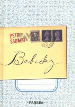 Babičky - Petr Šabach