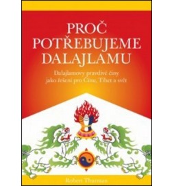 Proč potřebujeme Dalajlamu