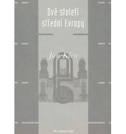 Dvě století střední Evropy