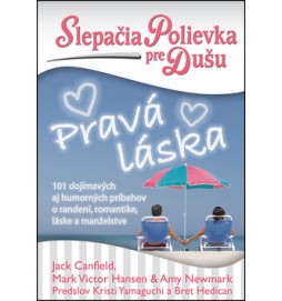 Slepačia polievka pre dušu Pravá láska