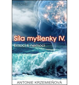 Síla myšlenky IV.