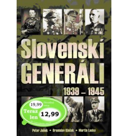 Slovenskí generáli 1939 - 1945