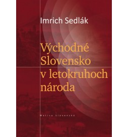 Východné Slovensko v letokruhoch národa