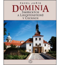 Dominia Smiřických a Liechtensteinů v Čechách