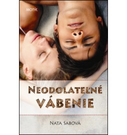 Neodolateľné vábenie