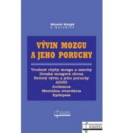 Vývin mozgu a jeho poruchy