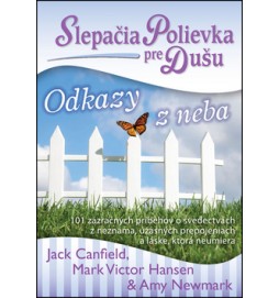 Slepačia polievka pre dušu Odkazy z neba