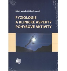 Fyziologie a klinické aspekty pohybové aktivity