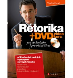 Rétorika pro obchodníky i běžný život + DVD