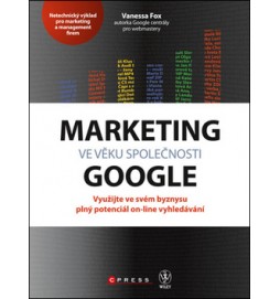 Marketing ve věku společnosti Google