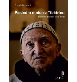 Poslední mnich z Tibhirine