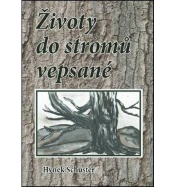 Životy do stromů vepsané