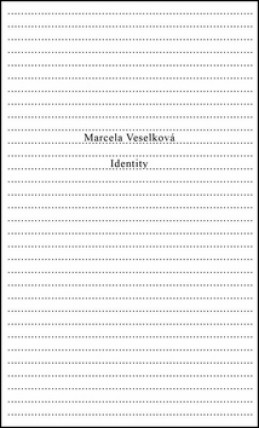 Identity - Mercela Veselková