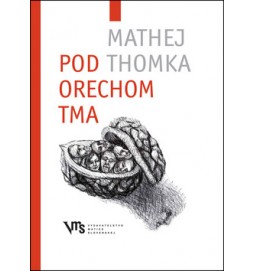 Pod orechom tma