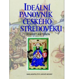 Ideální panovník českého středověku