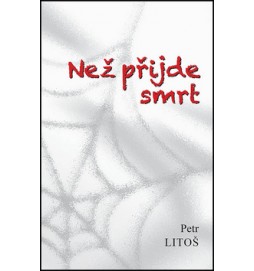 Než přijde smrt