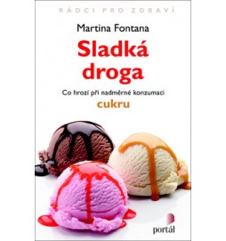 Sladká droga