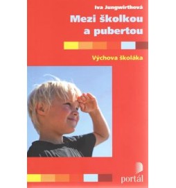 Mezi školkou a pubertou