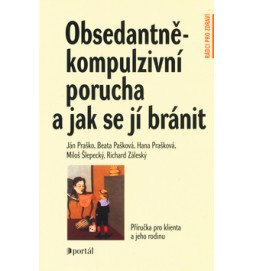 Obsedantně-kompulzitívní porucha a jak se jí bránit