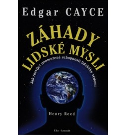 Edgar Cayce Záhady lidské mysli