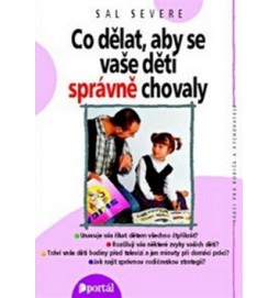 Co dělat, aby se vaše děti správně chovaly