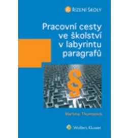 Pracovní cesty ve školství v labyrintu paragrafů