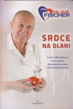 Srdce na dlani - Viliam Fischer