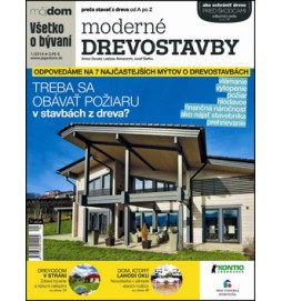 Moderné drevostavby Všetko o bývaní