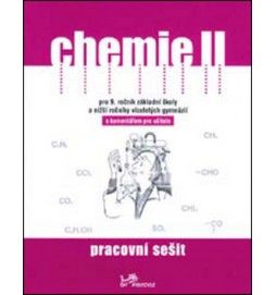 Chemie II Pracovní sešit s komentářem pro učitele