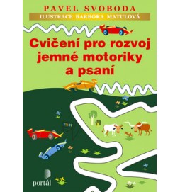 Cvičení pro rozvoj jemné motoriky a psaní