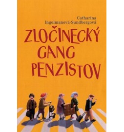 Zločinecký gang penzistov