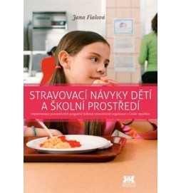 Stravovací návyky dětí a školní prostředí