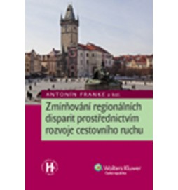 Zmírňování regionálních disparit prostřednictvím rozvoje cestovního ruchu