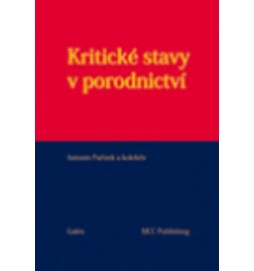 Kritické stavy v porodnictví