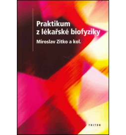 Praktikum z lékařské biofyziky