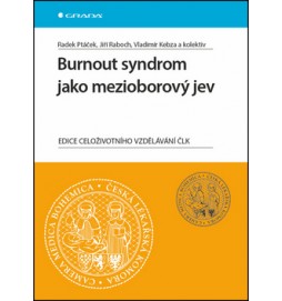 Burnout syndrom jako mezioborový jev