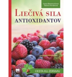 Liečivá sila antioxidantov