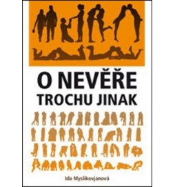 O nevěře trochu jinak