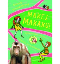 Makej makaku!